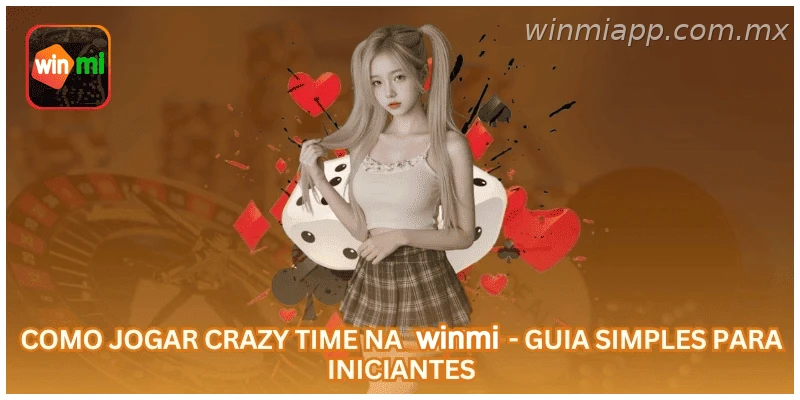 Como Jogar Crazy Time na WINMIAPP - Guia Simples para Iniciantes.