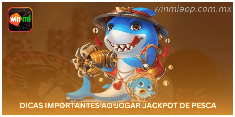 Uso responsável de Jackpot da Pesca na WINMIAPP com limite de banca
