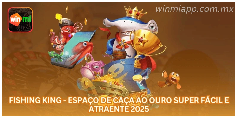 Fishing King - Espaço de caça ao ouro super fácil e atraente 2025