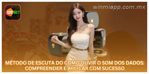 Método de Escuta do como ouvir o som dos dados: Compreender e Aplicar com Sucesso