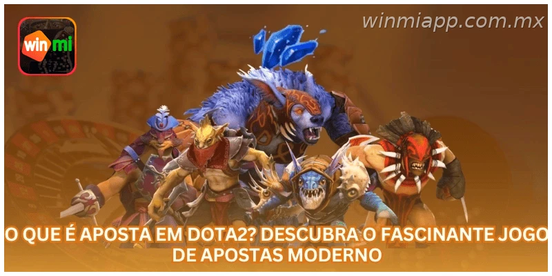 O Que É Aposta em Dota2? Descubra o Fascinante Jogo de Apostas Moderno.