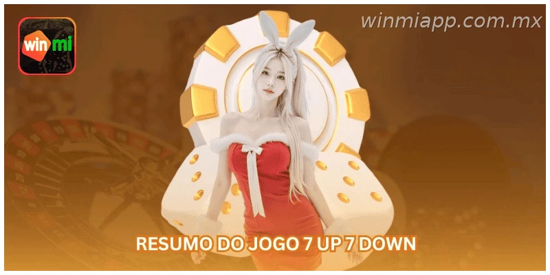 7 Up 7 Down na WINMIAPP com regras, saldo em R$ e leitura da rodada