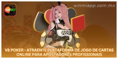 V8 Poker - Atraente Plataforma de Jogo de Cartas Online para Apostadores Profissionais.